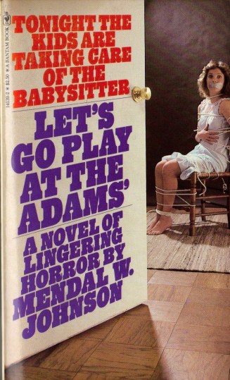 Let's Go Play at the Adams by Mendal Johnson 1980 Bantam pbk